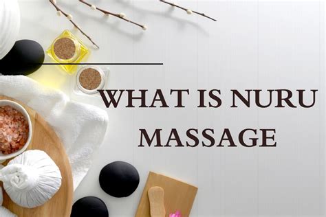 whats a nuru massage|Tantra massage